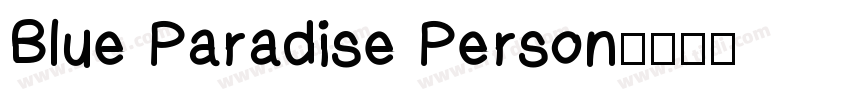 Blue Paradise Person字体转换